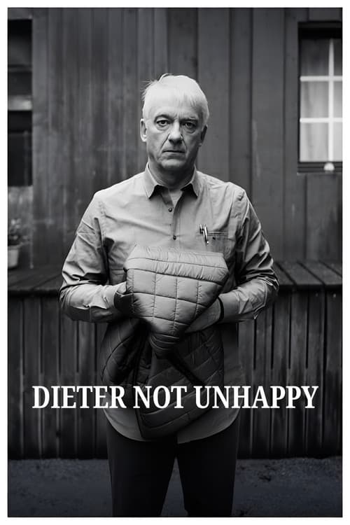 Dieter Not Unhappy