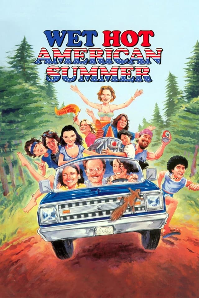 Wet Hot American Summer