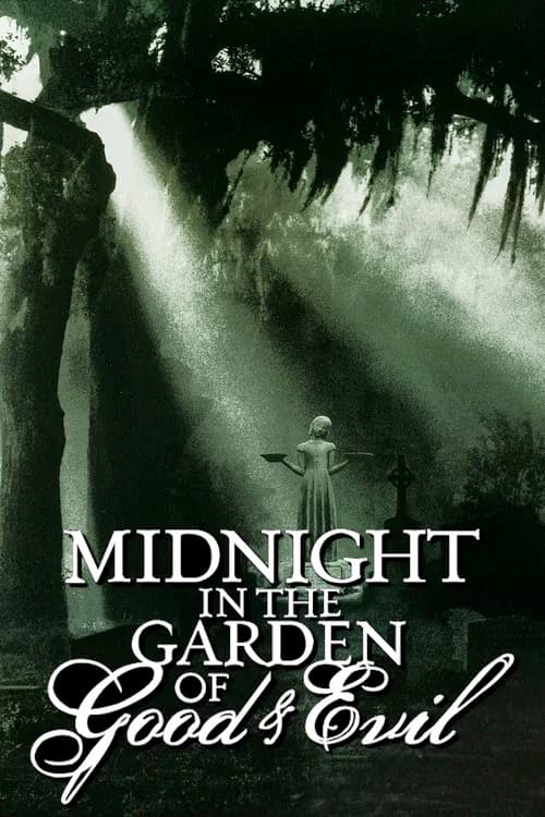 Midnight in the Garden of Good and Evil